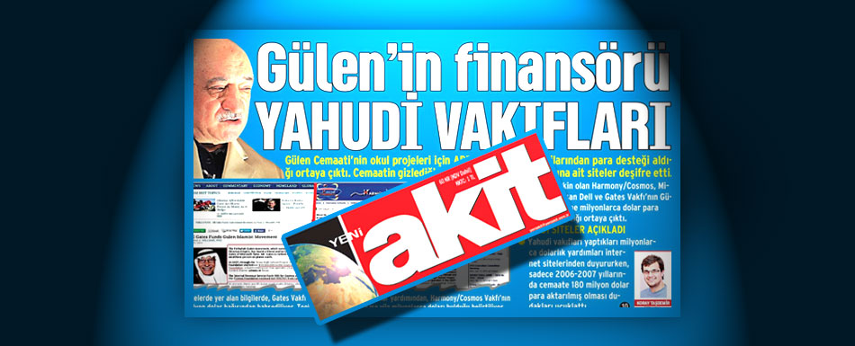 Akit Gazetesi'nde yayınlanan 'Gülen'in Finansörü Yahudi Vakıfları' başlıklı habere tekzip